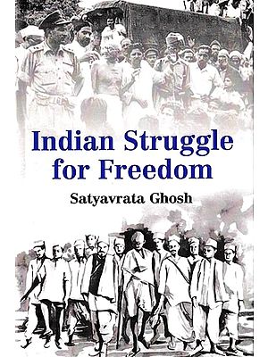 Indian Struggle for Freedom