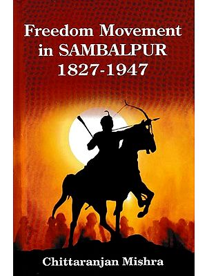 Freedom Movement in Sambalpur 1827-1947