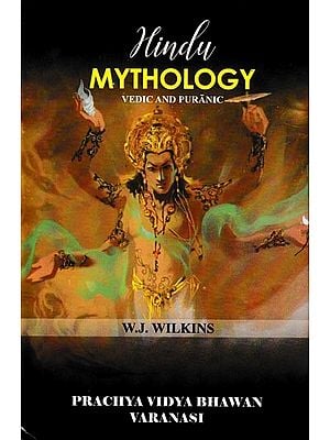 Hindu Mythology- Vedic And Puranic