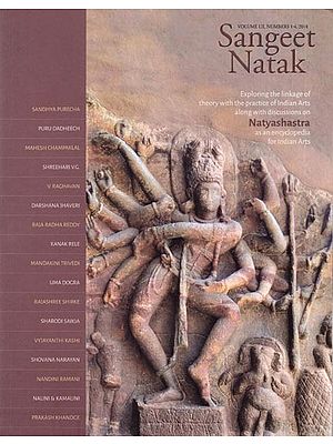 Natyashastra- As an Encyclopedia for Indian Arts (Sangeet Natak LII, Numbers 1-4, 2018)