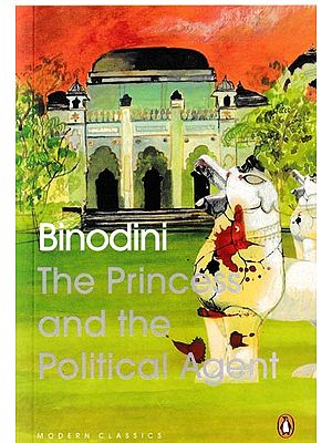 Binodini The Prince And The Political Agent