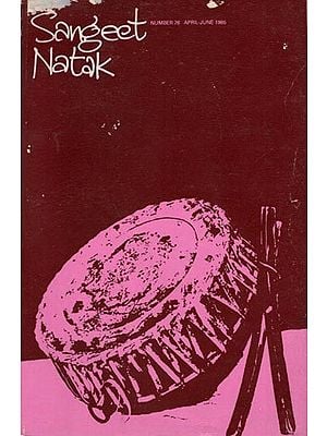 Sangeet Natak - Number 76 April 1985