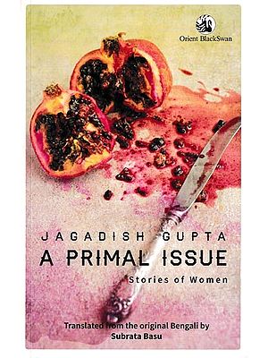 A Primal Issue Stories of Women