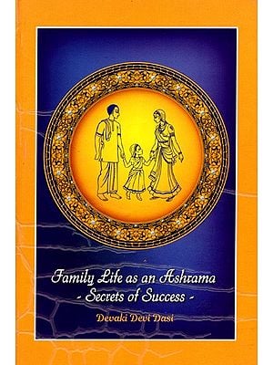 Family Life as an Ashrama- Secrets of Success