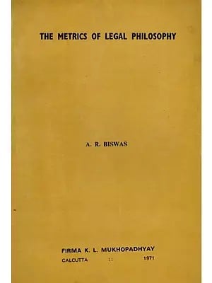 The Metrics of Legal Philosophy  (An Old And Rare Book)