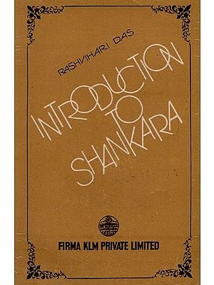 Introduction to Shankara- Being Parts of Shankara's Commentary on the Brahma Sutras Rendered Freely into English (An Old And Rare Book)