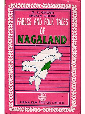 Fables and Folk Tales of Nagaland
