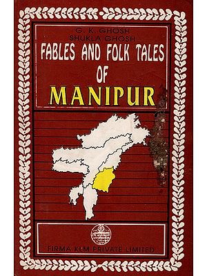 Fables and Folk Tales of Manipur