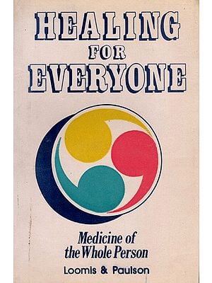 Healing for Everyone- Medicine of the Whole Person