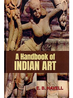 A Handbook of Indian Art