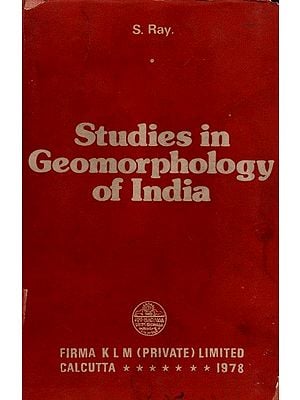 Studies in Geomorphology of India (An Old and Rare Book)
