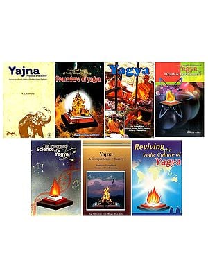 Yajna: Physical and Symbolic (Set of 7 Books)