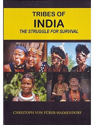 Tribes of India: The Struggle for Survival (Photostat)