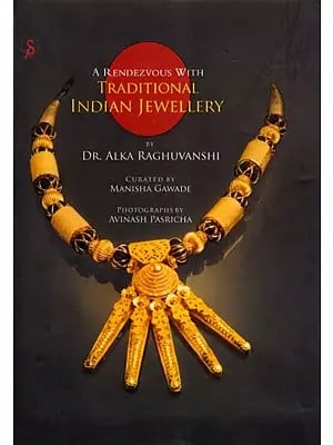 A Rendezvous with Traditional Indian Jewellery