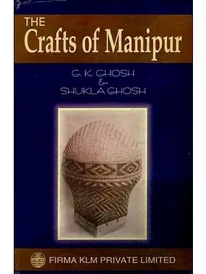 The Crafts of Manipur (An Old and Rare Book)
