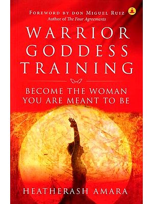 Warrior Goddess Training- Become the Woman You are Meant to Be