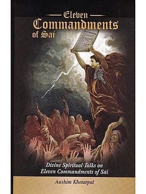 Eleven Commandments of Sai  (Divine Spiritual Talks on Eleven Commandments of Sai)