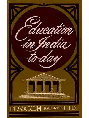 Education in India Today (An Old and Rare Book)
