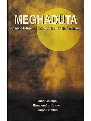 Meghaduta (Critical Edition with Sanskrit and Tibetan Index)