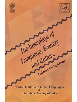The Interplays of Language, Society and Culture