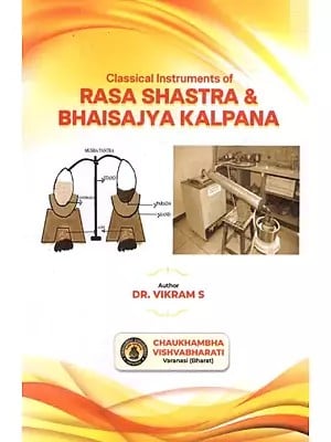 Classical Instruments of Rasa Shastra & Bhaisajya Kalpana