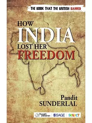 How India Lost Her Freedom