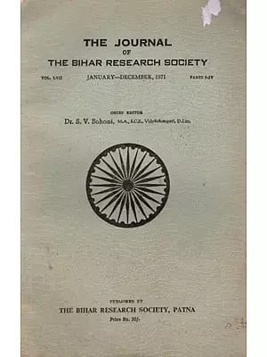 The Journal of The Bihar Research Society (Vol. LVII,Parts I-IV, January- December, 1971) An Old and Rare Book