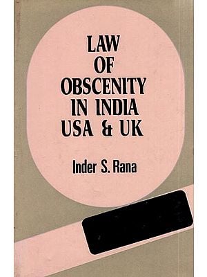 Law of Obscenity in India, USA & UK