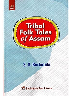 Tribal Folk Tales of Assam