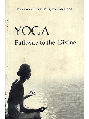 Yoga Pathway to the Divine