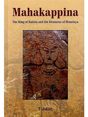 Mahakappina: The King of Kuluta and the Kinnaras of Himalayas