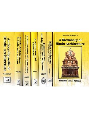 Manasara Series of Indian and Hindu Architecture (Set of 7 Volumes)