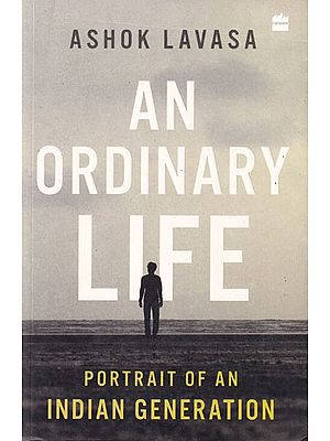 An Ordinary Life: Portrait of an Indian Generation