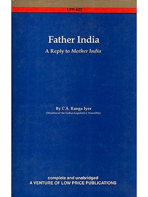 Father India: A Reply to Mother India