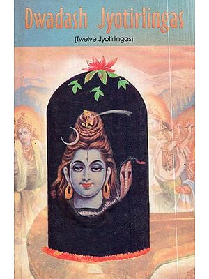 Dwadash Jyotirlingas- (Twelve Jyotirlingas)
