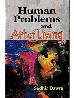 Human Problems and Art of Living
