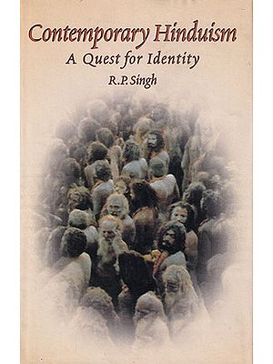 Contemporary Hinduism: A Quest for Identity