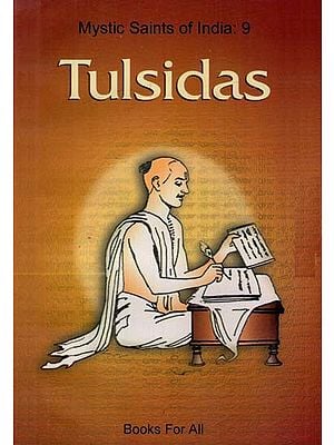 Tulsidas (Mystic Saints of India: 9)