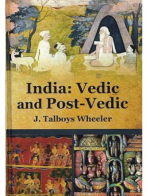 India : Vedic and Post- Vedic