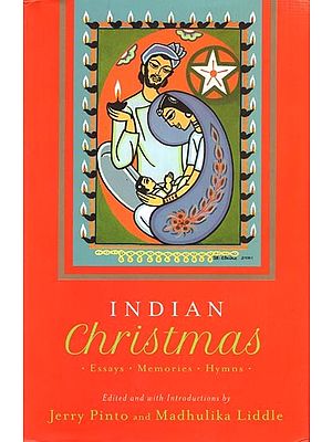 Indian Christmas- Essays, Memories, Hymns