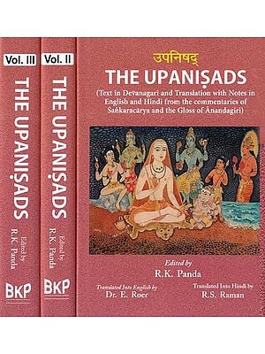 The Upanisads (Text in Devanagari and Translation with Notes in English and Hindi from the Commentaries of Sankaracarya and the Gloss of Anandagiri) Set of 3 Volumes