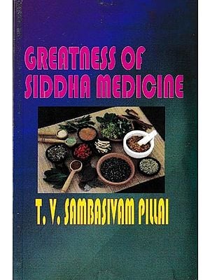 Greatness of Siddha Medicine