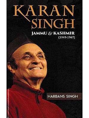 Karan Singh: Jammu & Kashmir (1949-1967)