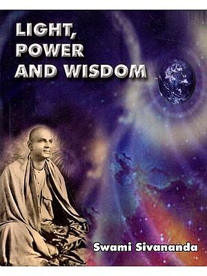 Light Power and Wisdom