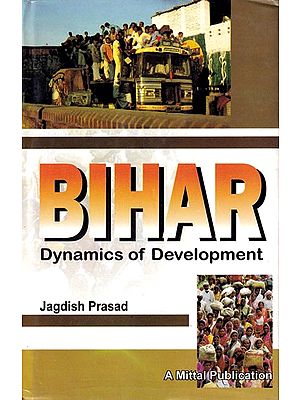 Bihar: Dynamics of Development