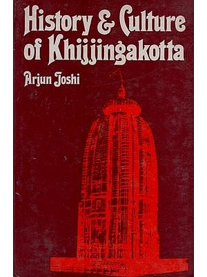 History & Culture of Khijjingakotta: Under the Bhanjas (An Old and Rare Book)