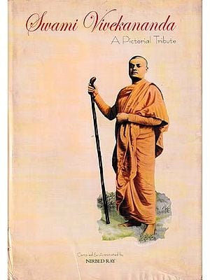 Swami Vivekananda : A Pictorial Tribute