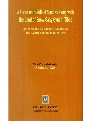 A Focus on Buddhist Studies Along With The Land of Snow Gang Gyul in Tibet