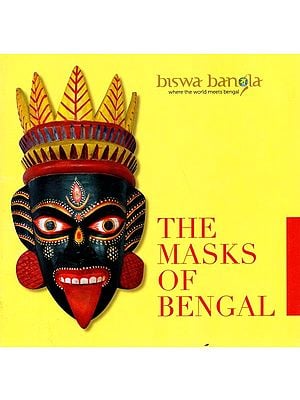 The Masks of Bengal