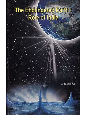The Endangered Earth: Role of India